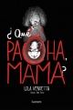 Lola Vendetta #2. ¿Qué pacha, mama?