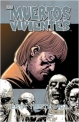 Los muertos vivientes #6. Esta triste vida