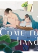 Come to hand #1
