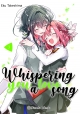 Whispering you a Love Song #3
