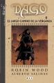 Dago #4. El largo camino de la venganza