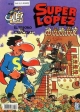 Olé Superlópez #21. El Tesoro del Ciucoatl