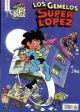 Olé Superlópez #26. Los Gemelos