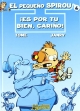 El pequeño Spirou #4. ¡Es por tu bien, cariño!