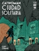 Catwoman: Ciudad solitaria #4