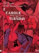 Carole y tuesday #2
