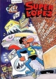 Olé Superlópez #24. La aventura está en la esquina