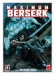 Maximum Berserk  #8