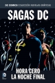 Colección Novelas Gráficas - Especial Sagas DC #6. Hora cero/La noche final
