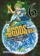 As the gods will. La secuela #6