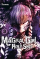 Magical girl holy shit #3