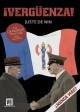 ¡Vergüenza! La grandeur touchée. París 1940 - 1944