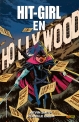Hit-girl v1 #4. En Hollywood