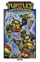 Teenage Mutant Ninja Turtles. Especial 40 aniversario