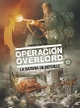 Operación Overlord #3. La Batería De Merville