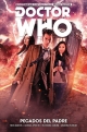 Doctor Who. Décimo Doctor #6. Pecados del padre