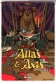 La saga de Atlas y Axis #3