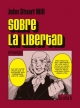 Clásicos en versión manga #27. Sobre la libertad