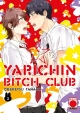 Yarichin Bitch Club #3