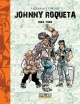 Johnny Roqueta #1. (1982 – 1985)