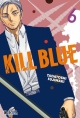 Kill blue #6