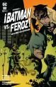 ¡Batman Vs. Feroz! #6. Un lobo en Gotham