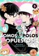 Tú y yo somos polos opuestos #5