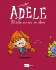 La terrible Adèle #2. El infierno son los otros