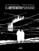 El artefacto perverso