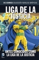 DC Comics: Colección Novelas Gráficas #79. Antes conocidos como Liga de la Justicia