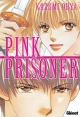 Pink Prisoner