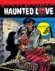 Biblioteca de cómics de terror de los años 50 #1. Haunted Love