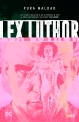 Pura maldad. Lex Luthor