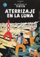 Las aventuras de Tintín #16. Aterrizaje en la luna