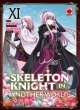 Skeleton knight in another world #11