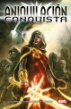 Marvel Essentials #27. Aniquilación. Conquista