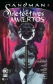 Universo Sandman. Los detectives muertos