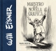 Will Eisner: Maestro De La Novela Gráfica