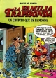 Magos del Humor #51. La familia Trapisonda. Un grupito que es la monda
